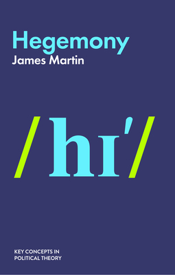 Hegemony - Martin, James