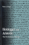 Heidegger and Aristotle: The Twofoldness of Being