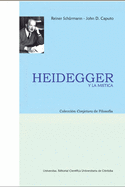 Heidegger y la m?stica: Colecci?n Conjetura de filosof?a