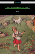 Heidi (Illustrated by Alice Carsey)