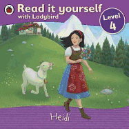 Heidi - Read it yourself with Ladybird: Level 4