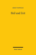 Heil Und Zeit: Ein Kapitel Zur Weltanschauungsanalyse