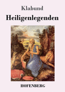 Heiligenlegenden