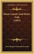 Heim-Laund and Heim-Folk (1892)