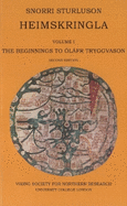 Heimskringla: Volume 1 -- The Beginnings to lfr Tryggvason