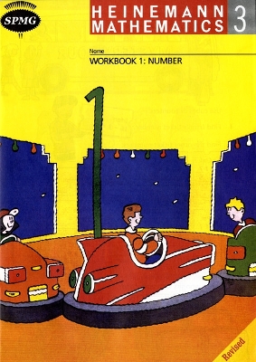 Heinemann Maths 3 Workbook 1: Number - SPMG, Scottish Primary Maths Group