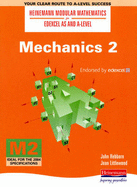 Heinemann Modular Maths For Edexcel AS & A Level Mechanics 2 - Hebborn, John, and Littlewood, Jean