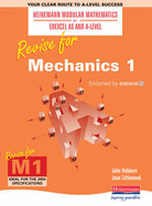Heinemann Modular Maths for Edexcel Revise for Mechanics 1