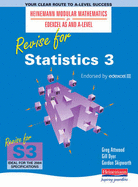 Heinemann Modular Maths for Edexcel Revise for Statistics 3