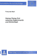 Heines Pariser Exil Zwischen Spaetromantik Und Wirklichkeit: Kunst Und Politik