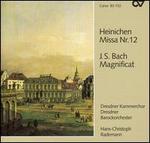 Heinichen: Missa No. 12; J.S. Bach: Magnificat