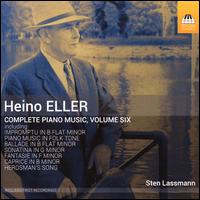 Heino Eller: Complete Piano Music, Vol. 6 - Sten Lassmann (piano)