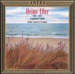 Heino Eller: Symphonic Poems; Violin Concerto