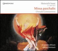 Heinrich Isaac: Missa Paschalis - Ensemble Officium; Wilfried Rombach (conductor)