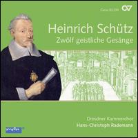 Heinrich Schtz: Zwlf geistliche Gesnge - Irene Klein (viola da gamba); Sebastian Knebel (organ); Dresdner Kammerchor (choir, chorus); Hans-Christoph Rademann (conductor)