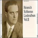 Heinrich Schlusnus Liederalbum, Vol. 2