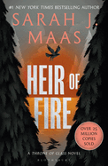 Heir of Fire: From the # 1 Sunday Times best-selling author of A Court of Thorns and Roses