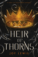 Heir of Thorns: (The Crest of Blackthorn Book 0.5)