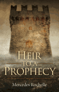 Heir to a Prophecy