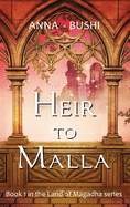 Heir to Malla