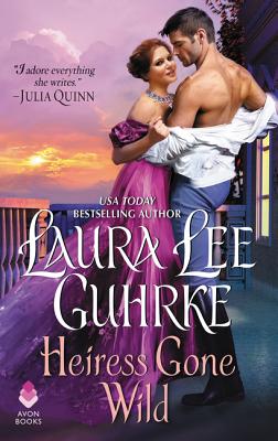 Heiress Gone Wild: Dear Lady Truelove - Guhrke, Laura Lee