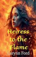 Heiress to the Flame