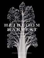 Heirloom Harvest: Modern Daguerreotypes of Historic Garden Treasures