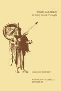 Hekn and Akn in Early Greek Thought
