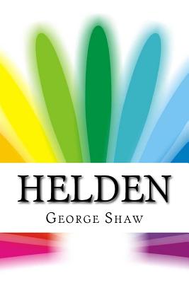 Helden - Shaw, George Bernard