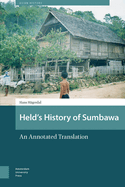 Held's History of Sumbawa: An Annotated Translation