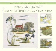 Helen M. Stevens' Embroidered Landscapes - 