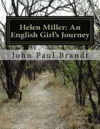 Helen Miller: An English Girl's Journey: Lost in Time