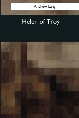 Helen of Troy - Lang, Andrew