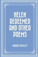 Helen Redeemed and Other Poems