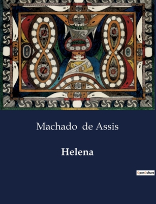 Helena - de Assis, Machado