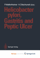 Helicobacter Pylori, Gastritis and Peptic Ulcer