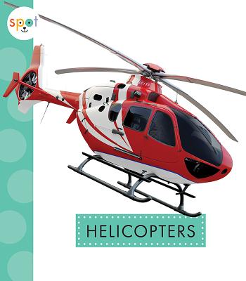 Helicopters - Dieker, Wendy Strobel