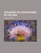 Helionde or Adventures in the Sun