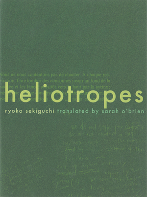 Heliotropes - Sekiguchi, Ryoko, and O'Brien, Sarah (Translated by)