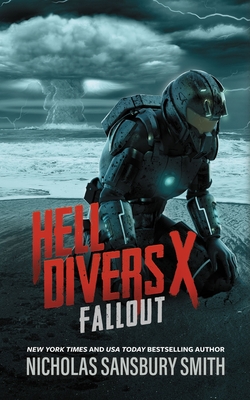 Hell Divers X: Fallout - Smith, Nicholas Sansbury
