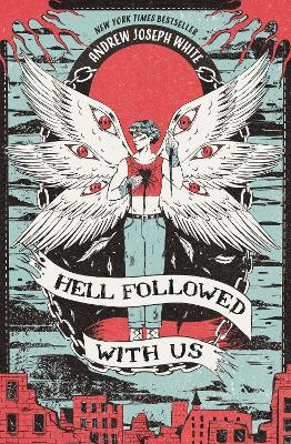 Hell Followed With Us - White, Andrew Joseph