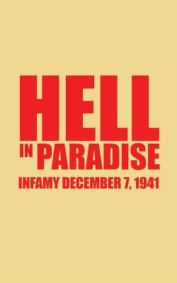 Hell in Paradise: Infamy December 7, 1941 - Faufata, Ralph