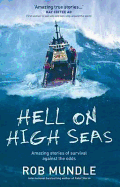 Hell on High Seas: Amazing Stories of Survival Against the Odds