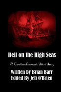 Hell on the High Seas: A Carolina Daemonic Short Story