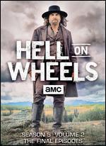 Hell on Wheels: Season 5, Vol. 2 - The Final Episodes