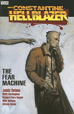 Hellblazer: Fear Machine - DeLano, Jamie
