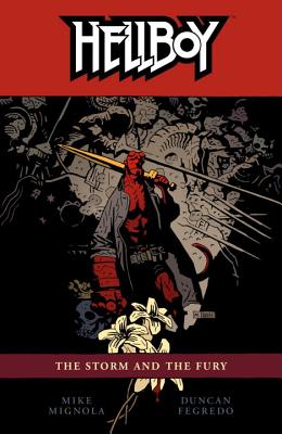 Hellboy Volume 12: The Storm And The Fury - Horse, Dark, and Mignola, Mike