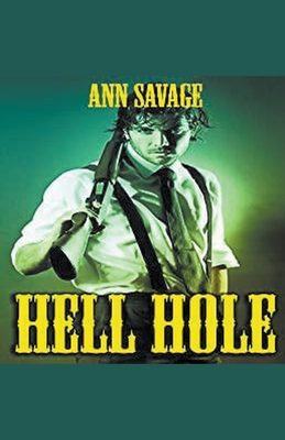 Hellhole - Savage, Ann