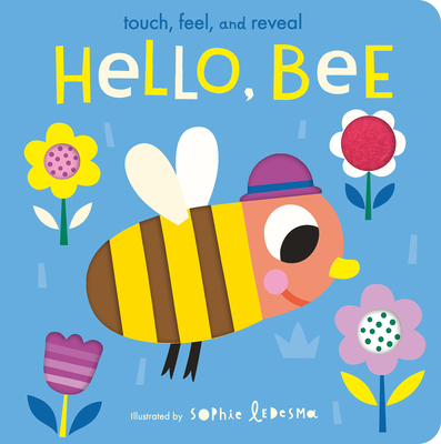 Hello, Bee: Touch, Feel, and Reveal - Otter, Isabel