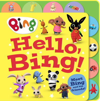 Hello, Bing! (Tabbed Board) - HarperCollins Children's Books